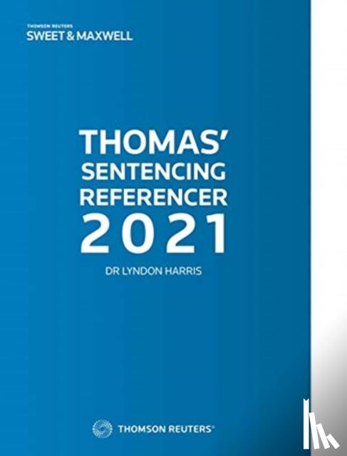 Harris, Lyndon - Thomas' Sentencing Referencer 2021