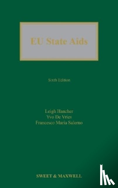 Hancher, Leigh, Ottervanger, Tom, Slot, Piet Jan - EU State Aids