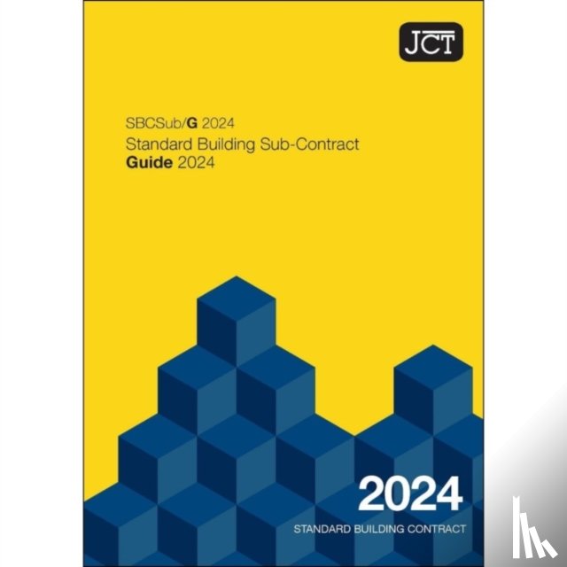  - JCT Standard Building Sub-Contract Guide 2024 (SBCSub/G)