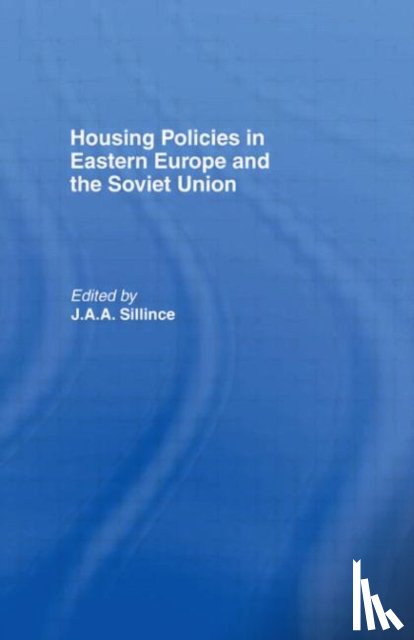 Sillince, J. A. A. - Housing Policies in Eastern Europe and the Soviet Union