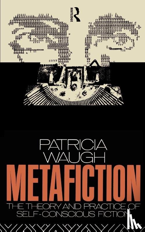 Waugh, Patricia - Metafiction