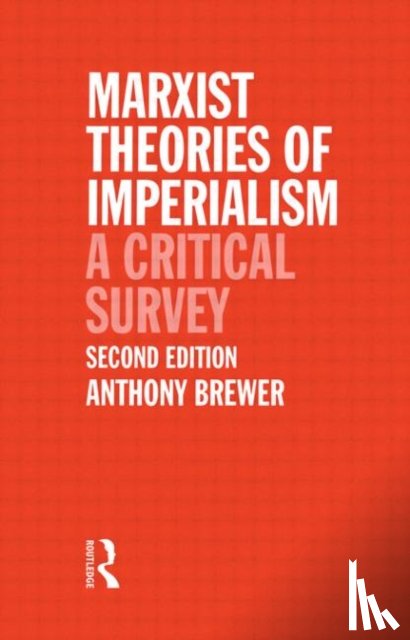 Brewer, Tony (University of Bristol - Marxist Theories of Imperialism