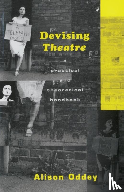 Oddey, Alison - Devising Theatre