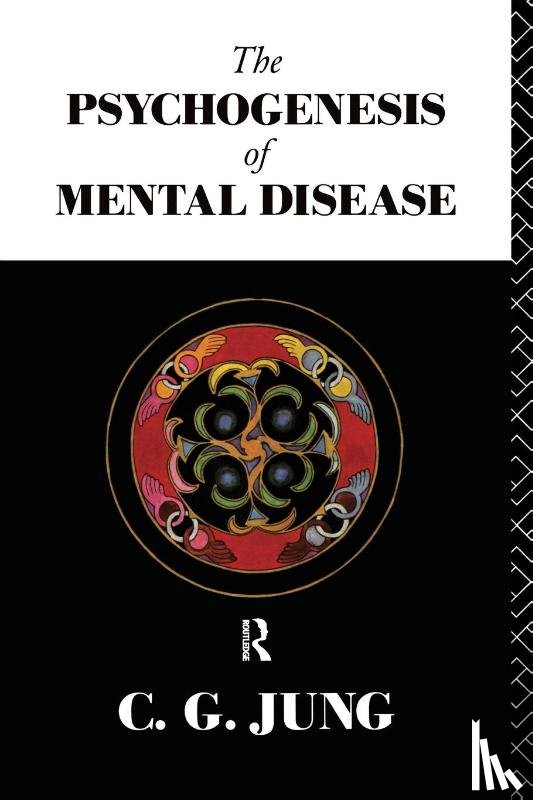 Jung, C.G. - The Psychogenesis of Mental Disease