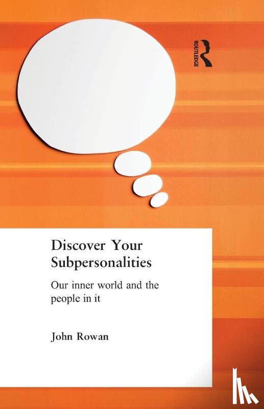 Rowan, John - Discover Your Subpersonalities