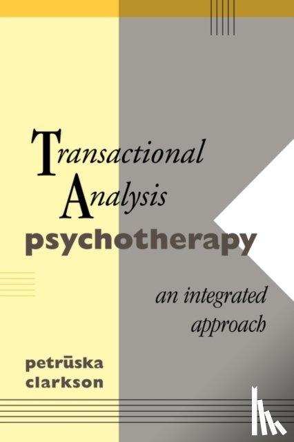 Clarkson, Petruska - Transactional Analysis Psychotherapy