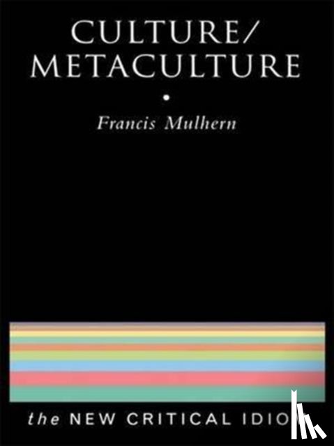 Mulhern, Francis - Culture/Metaculture