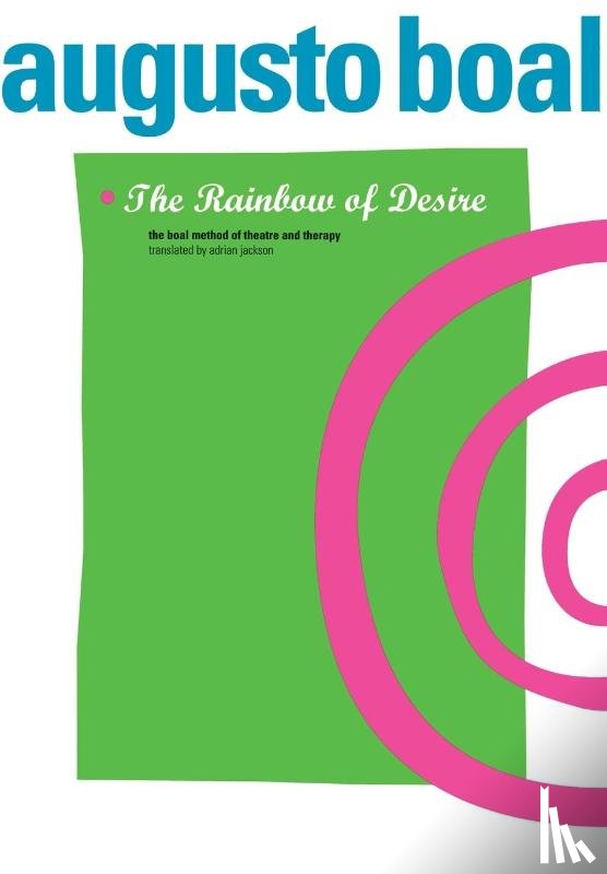 Boal, Augusto - The Rainbow of Desire