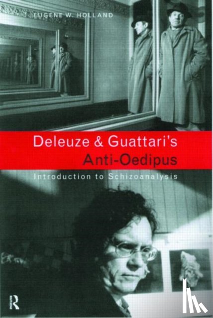 Holland, Eugene W. - Deleuze and Guattari's Anti-Oedipus