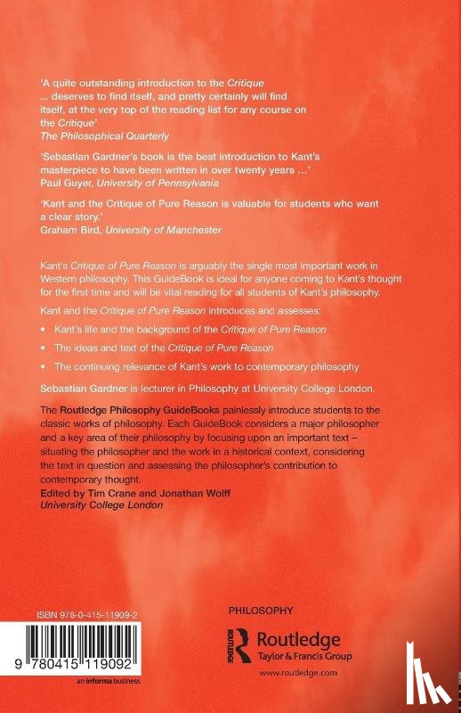 Gardner, Sebastian - Routledge Philosophy GuideBook to Kant and the Critique of Pure Reason