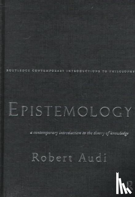 Audi, Robert (University of Notre Dame - Epistemology
