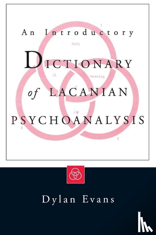 Evans, Dylan - An Introductory Dictionary of Lacanian Psychoanalysis