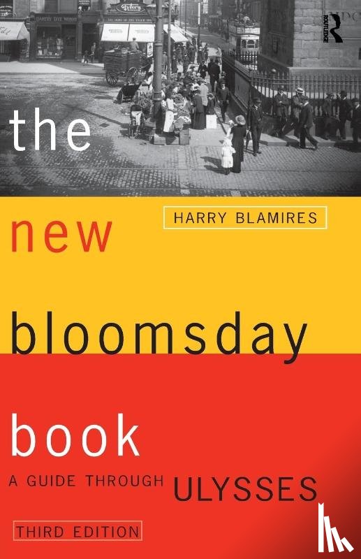 Blamires, Harry - The New Bloomsday Book