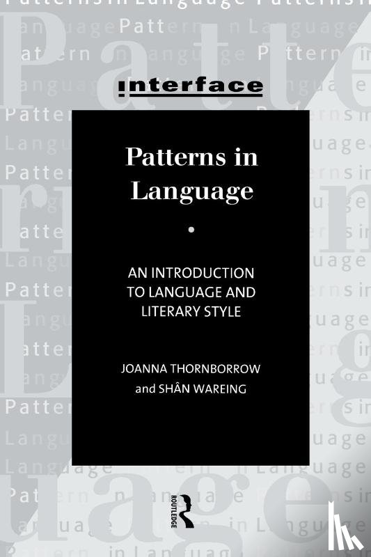 Thornborrow, Joanna, Wareing, Shan - Patterns in Language