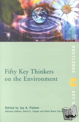 - Fifty Key Thinkers on the Environment
