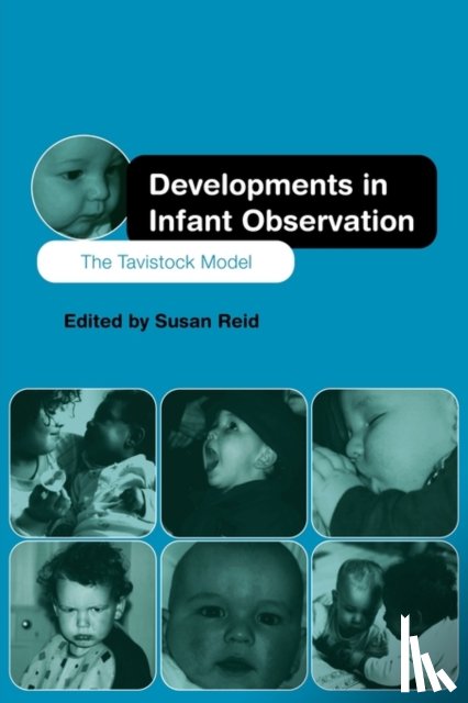  - Developments in Infant Observation