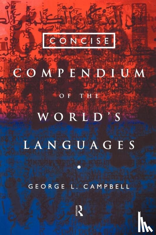 Campbell, George L. - Concise Compendium of the World's Languages