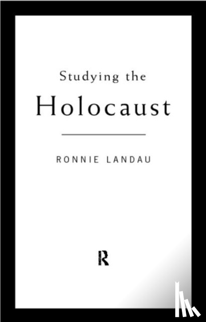 Landau, Ronnie - Studying the Holocaust