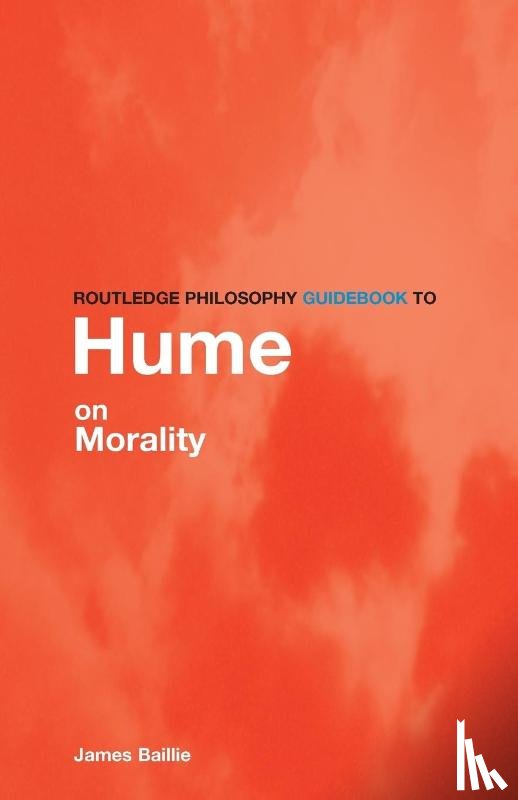 Baillie, James - Routledge Philosophy GuideBook to Hume on Morality