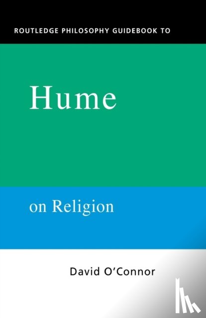 O'Connor, David - Routledge Philosophy GuideBook to Hume on Religion