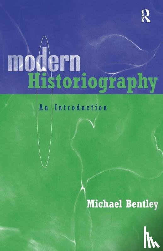 Bentley, Michael (University of St Andrews - Modern Historiography