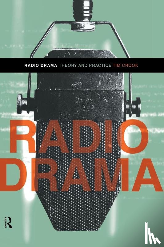 Crook, Tim - Radio Drama
