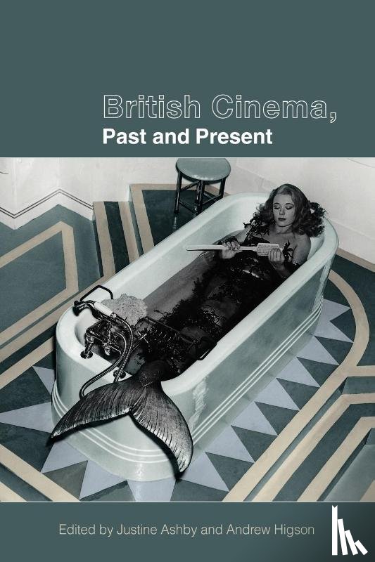  - British Cinema, Past and Present