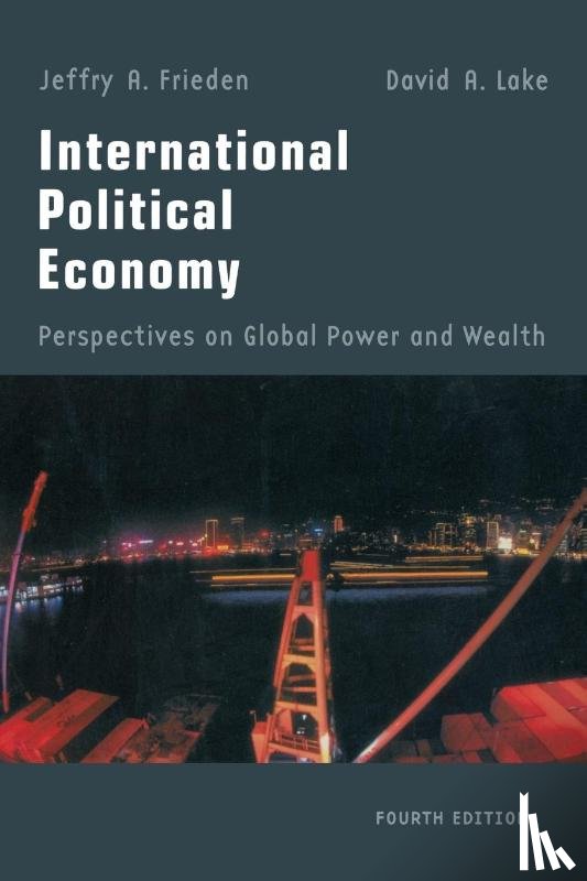 Frieden, Jeffry A., Lake, David A. - International Political Economy