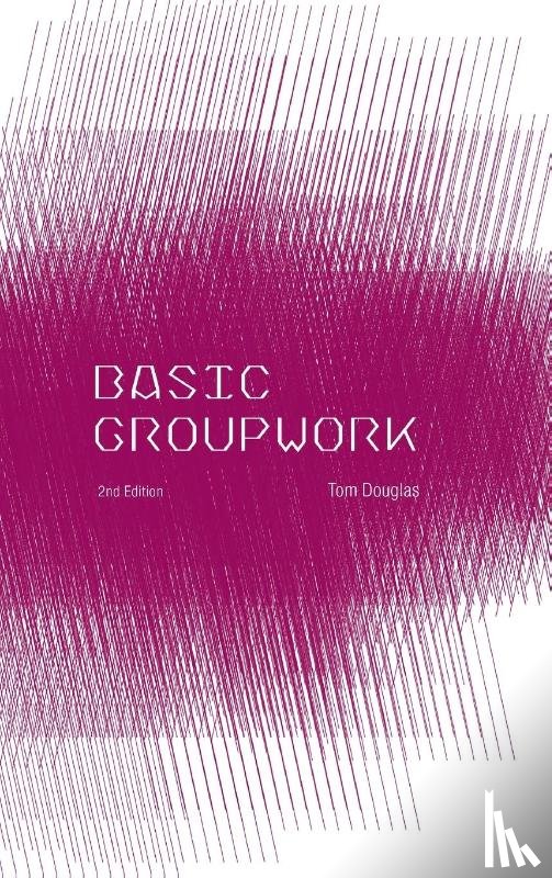 Douglas, Tom - Basic Groupwork