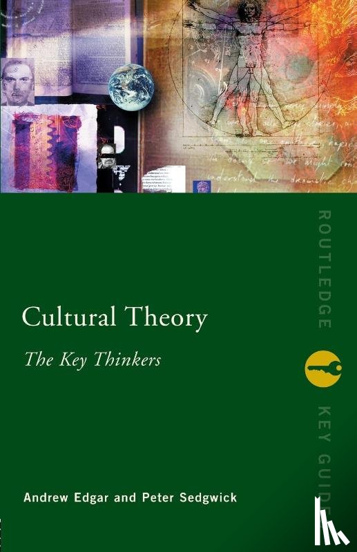  - Cultural Theory: The Key Thinkers