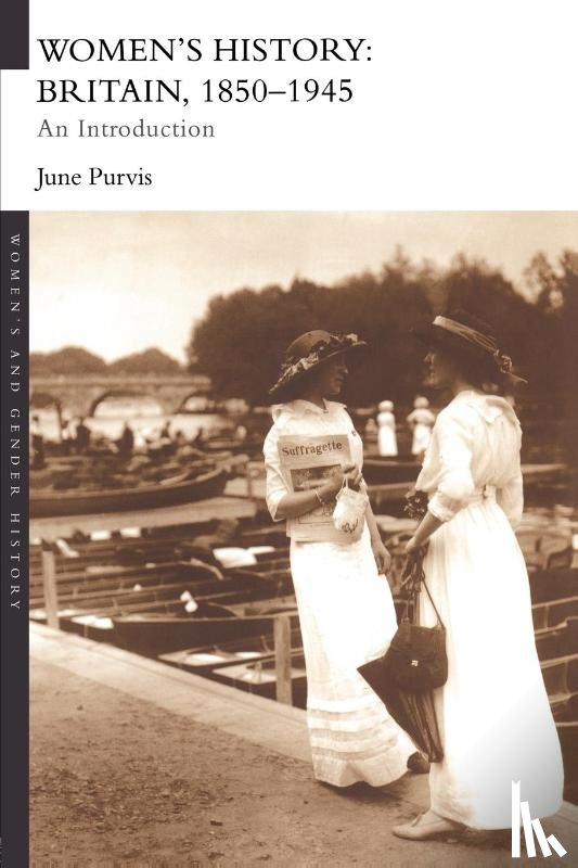  - Women's History: Britain, 1850-1945