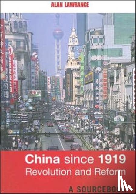  - China Since 1919 - Revolution and Reform
