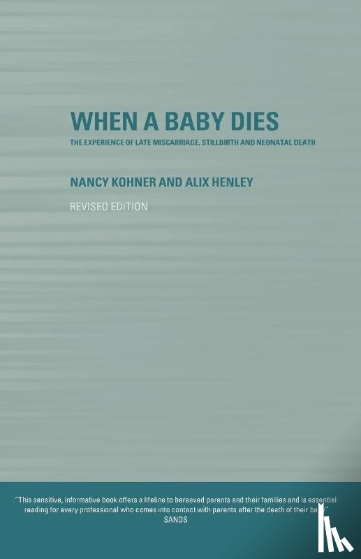 Henley, Alix, Kohner, Nancy - When A Baby Dies