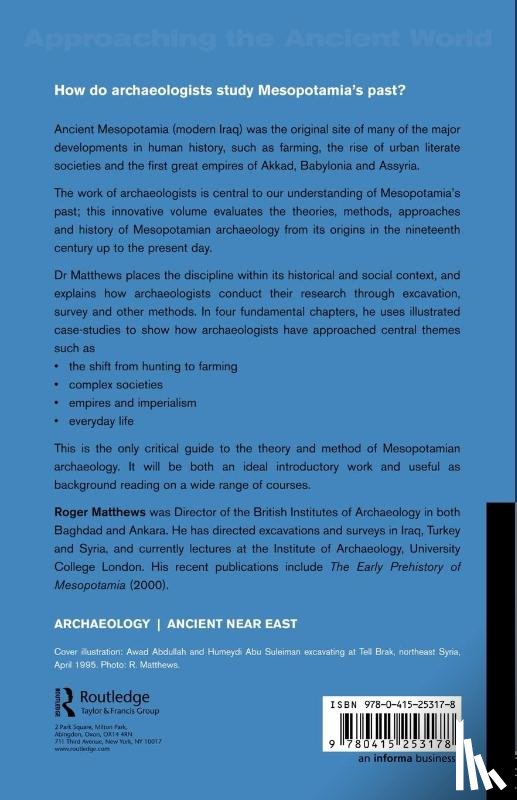 Matthews, Roger - The Archaeology of Mesopotamia