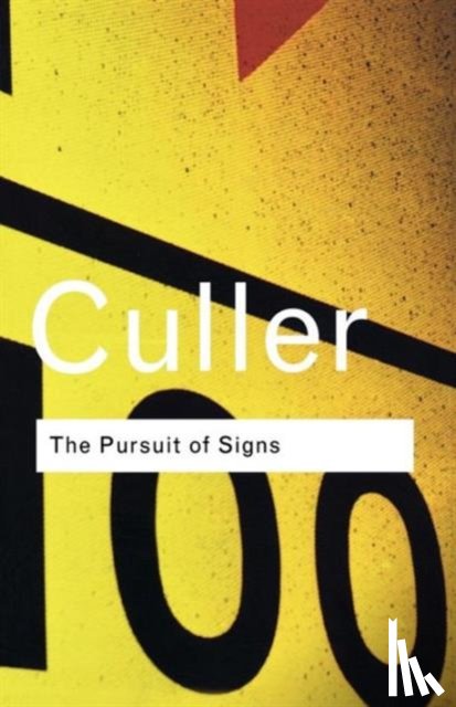 Culler, Jonathan - The Pursuit of Signs