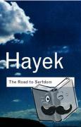 Hayek, F.A. - The Road to Serfdom