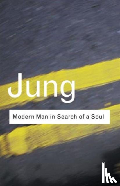 Jung, C.G. - Modern Man in Search of a Soul