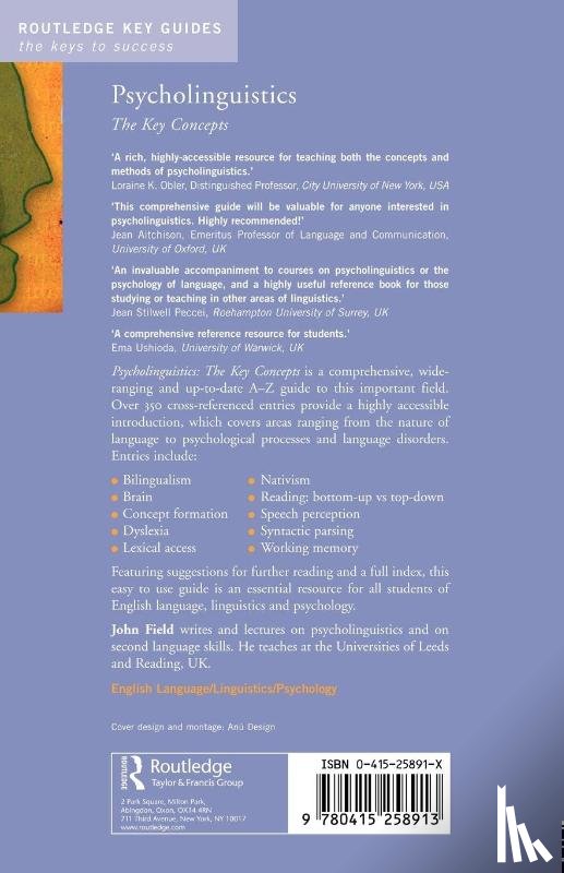 Field, John - Psycholinguistics: The Key Concepts