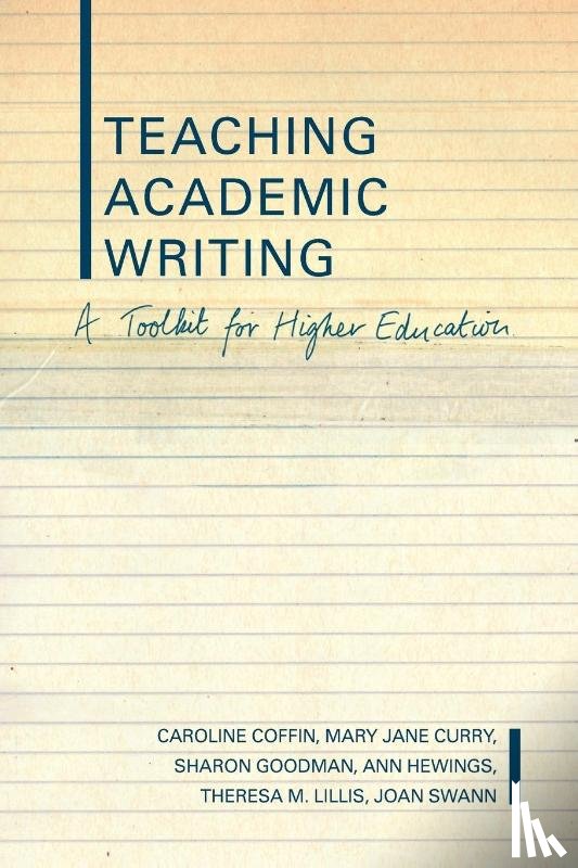 Coffin, Caroline, Curry, Mary Jane, Goodman, Sharon, Hewings, Ann - Teaching Academic Writing