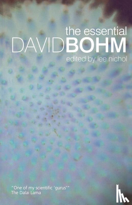  - The Essential David Bohm