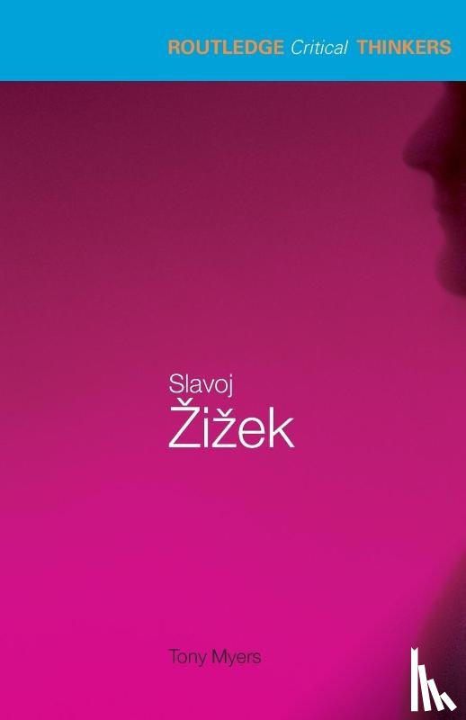 Myers, Tony - Slavoj Zizek