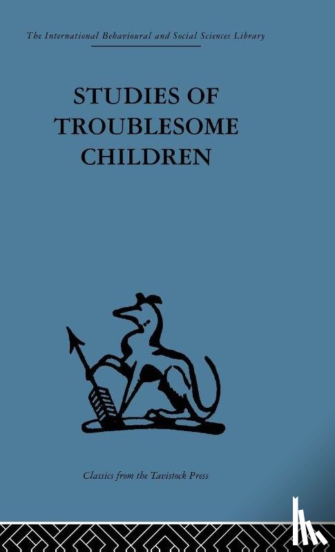  - Studies of Troublesome Children