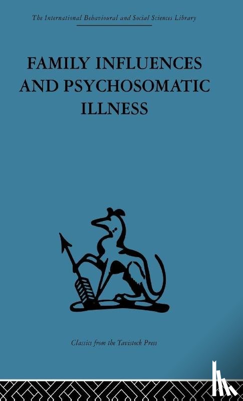  - Family Influences and Psychosomatic Illness