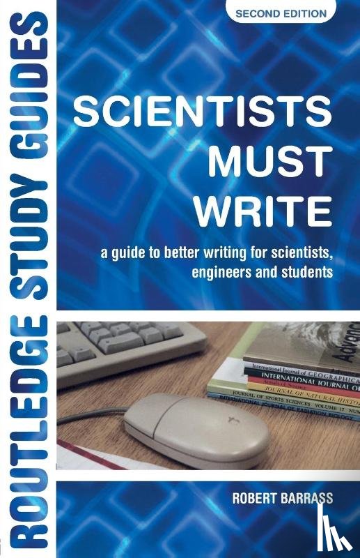 Barrass, Robert (University of Sunderland - Scientists Must Write
