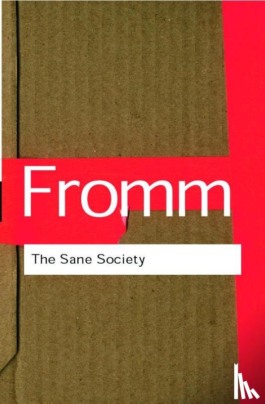 Fromm, Erich - The Sane Society