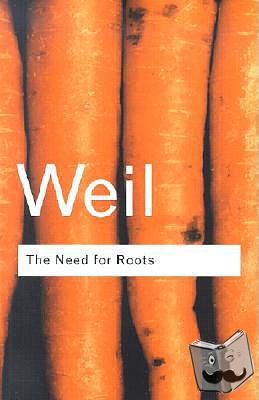 Weil, Simone - The Need for Roots