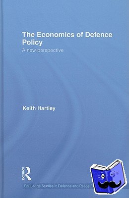 Hartley, Keith - The Economics of Defence Policy