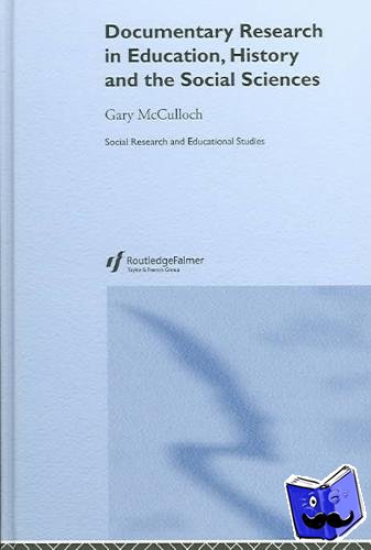 Mcculloch, Gary - Documentary Research - In Education, History and the Social Sciences
