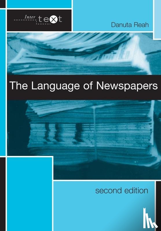 Reah, Danuta - The Language of Newspapers