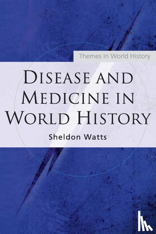 Watts, Sheldon (American University in Cairo - Disease and Medicine in World History